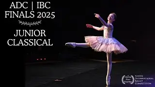ADC IBC FINALS 2025 Junior Classical Competition (Group 2)