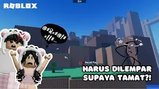 KITA HARUS DILEMPAR SUPAYA BISA TAMATIN MAP INI?!😱 | TOSS ME ROBLOX