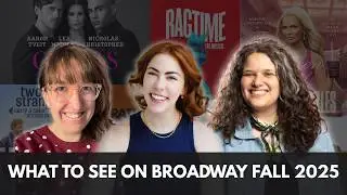 Broadway Fall 2025 Preview | Best New Shows, Revivals & Off-Broadway Picks