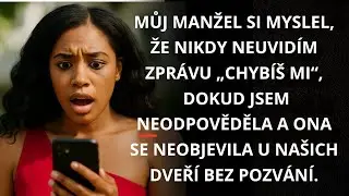 Můj manžel schoval zpr&aacute;vu &bdquo;Chyb&iacute;&scaron; mi&ldquo;&hellip; dokud jsem neodpověděla a ona se neobjevila u na&scaron;ich dveř&iacute;.