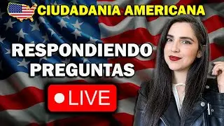 Ciudadanía Americana en Vivo: Respondiendo Preguntas