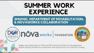 SMUHSD/Work Experience Can Work (WCW)/NOVAworks Summer Young Adult Work-based Learning Program