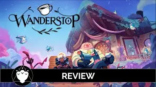 Wanderstop Review