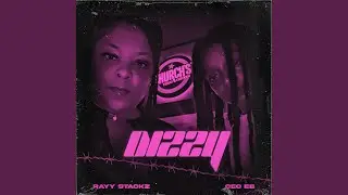 DIZZY (feat. RAYY STACKZ)