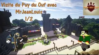 Minecraft - Visite du Puy du Ouf N°3 (1/2)  (2015)