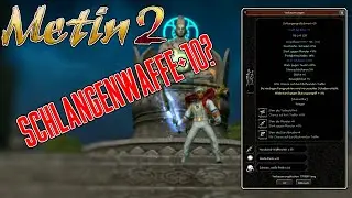 Schlangenwaffe+10? | IMBA Waffenskin verkauft! | Metin2 DE Germania