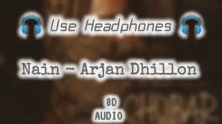 Nain (8D AUDIO) Arjan Dhillon| New Punjabi Song| 8D Music Hub