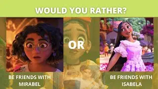 Would You Rather ENCANTO Edition