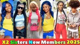 X2 Sisters New Members Real Ages & Names 2025 - You Won't Believe Their Real Age!