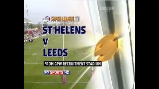 2010 Rd 12..St,Helens v Leeds..