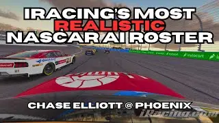 iRacing's Most Realistic NASCAR AI Roster &ndash; Chase Elliott onboard at Phoenix! 🔥
