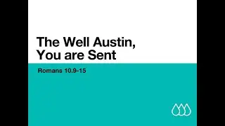 The Well, You are Sent! | Andy Kampman