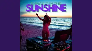 Dancing in the sunshine