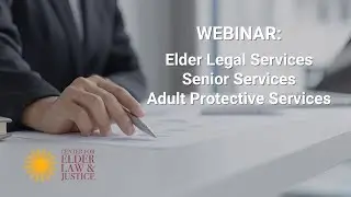 Older Adult Services - Legal, Protective, and Senior Services