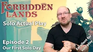 Forbidden Lands - Solo RPG Actual Play - Episode 2