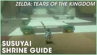 Susuyai Shrine guide | Zelda: Tears of the Kingdom