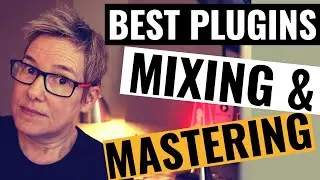 Top 10 Plugins for Mixing and Mastering (2020)
