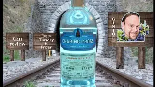 Charing Cross London Dry Gin Review #ginjoe
