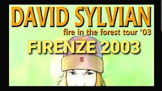 David Sylvian - Teatro Verdi, Firenze, Italy, 9 oct 2003 LIVE