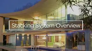 Stacking Door System Overview
