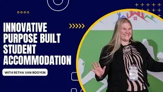 Innovative Purpose Built Student Accommodation | Retha Van Rooyen | Reside Conference 2023
