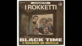 Black Time - I Rokketti - Cantagiro 1967
