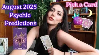 🌟 Pick a Card: August 2025 Psychic Prediction | What&rsquo;s Manifesting for You?