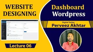 Wordpress Dashboard Tutorial for Beginners | Website Designing in 2025 with Pervez Akhtar