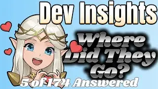 Dev Insights: Where Did They Go? 5 of 174 Answered