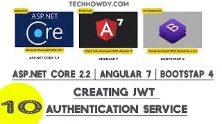 Creating ASP.NET Core 2.2 & Angular 7 Application - JWT Authentication Service
