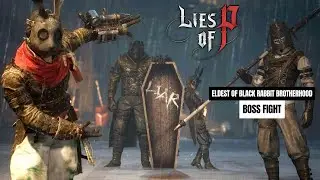 Lies Of P: Eldest Of Black Rabbit Brotherhood