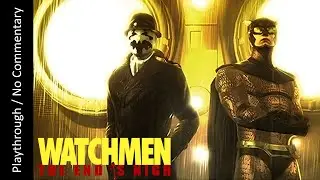 Watchmen: The End is Nigh (Part 1) FULL GAME playthrough