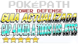 POKEPATH | GUIA ACTUALIZADA CAP 4 | !!! CON ESTOS EQUIPOS DERROTAS A TODOS LOS JEFES SUPER FACIL !!!