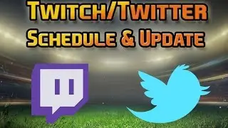 Quick Update - Stream time and schedule ! TWITTER