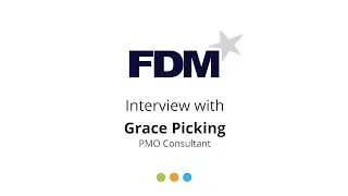 FDM - Case Study (an Interview with Grace Picking)