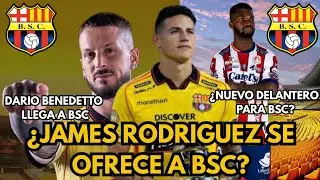 💣BOMBAZO!! ¿JAMES RODRIGUEZ SE OFRECE A BSC? BENEDETTO LLEGA A BSC ¿DELANTERO BRASILERO LLEGA BSC?