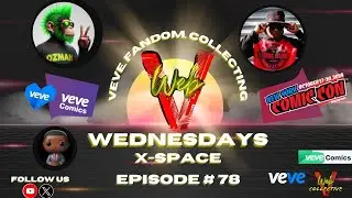 Web V Wednesdays Ep 78 New York Comic Con 2024 VeVe Exclusive Drops, VeVe Partners With FigPin & KFC