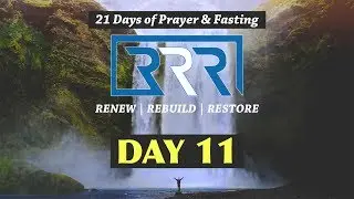 Day 11 | Daniel Fast Devotion