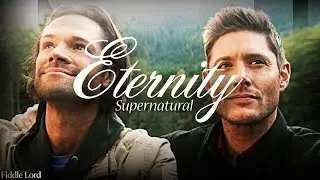 Supernatural || Eternity