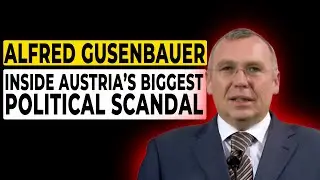 Alfred Gusenbauer Exposed: Paradise Papers, Signa Scandal & Austria&rsquo;s Accountability Crisis