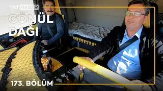 Gönül Dağı 173. Bölüm