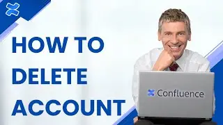 Как удалить учетную запись в Confluence | Полное руководство 2026