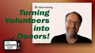 Turning Nonprofit's Volunteers Into Donors (Giving twice!)