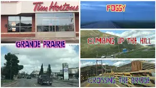 Went to Grande Prairie/Nag lunch / Nag Tim Hortons