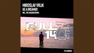 Be A Dreamer (The Cracken Extended Remix)