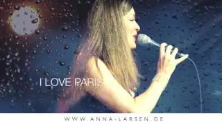ANNA LARSEN & TRIO &middot; Ganz Paris tr&auml;umt von der Liebe | I Love Pars