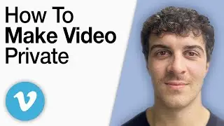 How to Make Vimeo Video Private [2025 Full Guide]