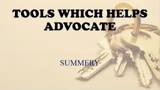 Summery | Tools which helps Advocate | By Rahul Mhaskar