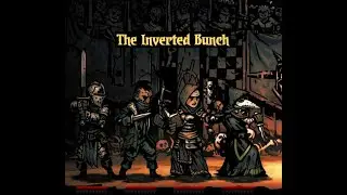 Darkest Dungeon - Butcher's Circus - The Inverted Bunch showcase