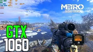 Metro Exodus - GTX 1060 3gb | i5 8400 | FRAME-RATE TEST
